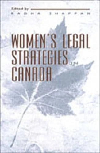 Women's Legal Strategies in Canada: A Friendly Assessment