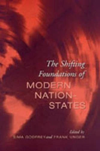 The Shifting Foundations of Modern Nation-states: Realignments of Belonging (Green College Thematic Lecture) (Green College Thematic Lecture Series) - Image 1