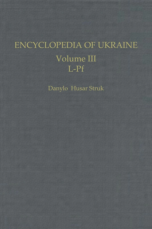 Encyclopedia of Ukraine CB: Vol.3: Volume III: L-Pf