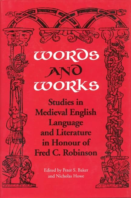 Words and Works: Studies in Medieval English Language and Literature in Honour of Fred C. Robinson (Toronto Old English Studies) - Image 1