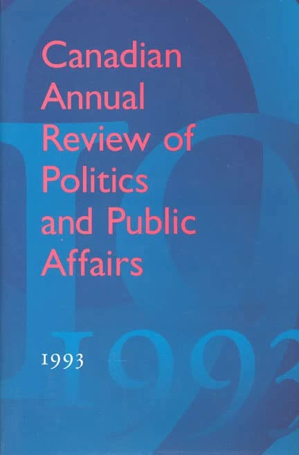 Canadian Annual Review of Politics and Public Affairs: 1993