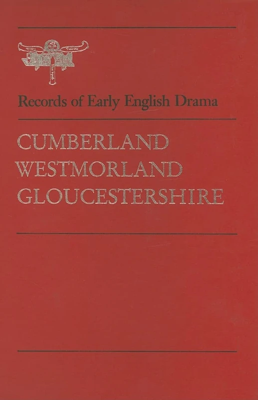 Cumberland / Westmoreland / Gloucestershire: 6 (Records of Early English Drama) - Image 1