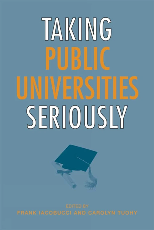 Taking Public Universities Seriously