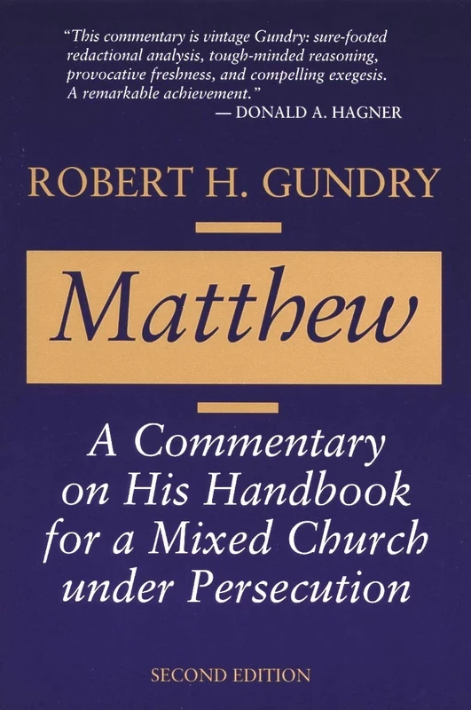 Matthew: A Commentary on His Handbook for a Mixed Church Under Persecution