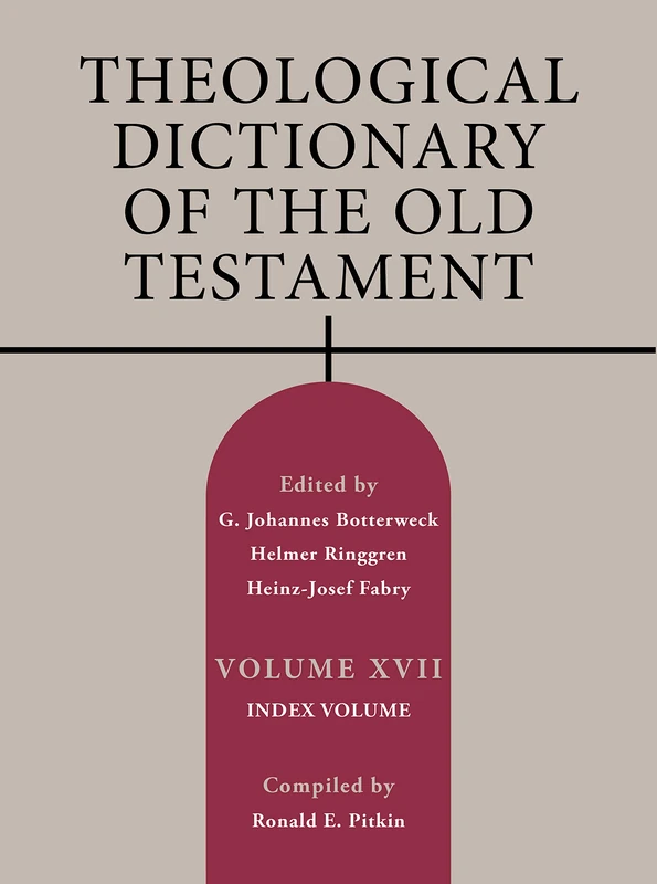 Theological Dictionary of the Old Testament, Volume XVII: Index Volume Volume 17 (Theological Dictionary of the Old Testament (Tdot)) - Image 1