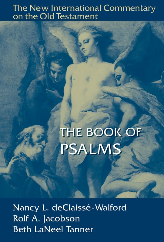 The Book of Psalms (New International Commentary on the Old Testament)