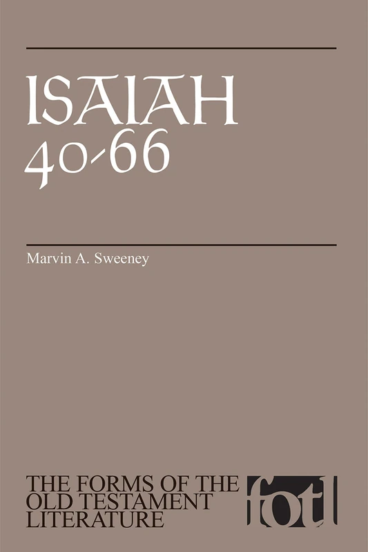 Isaiah 40-66 (Forms of the Old Testament Literature)