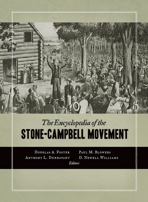 The Encyclopedia of the Stone-Campbell Movement - Image 1