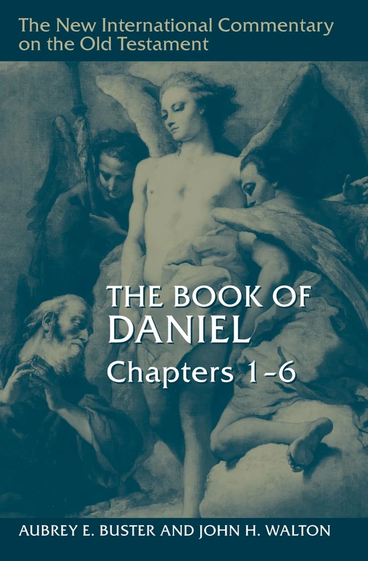 The Book of Daniel, Chapters 1-6 (New International Commentary on the Old Testament (Nicot))
