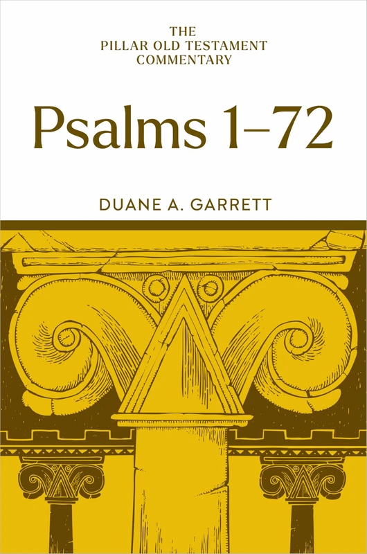 Psalms 1-72 (The Pillar Old Testament Commentary (Potc))