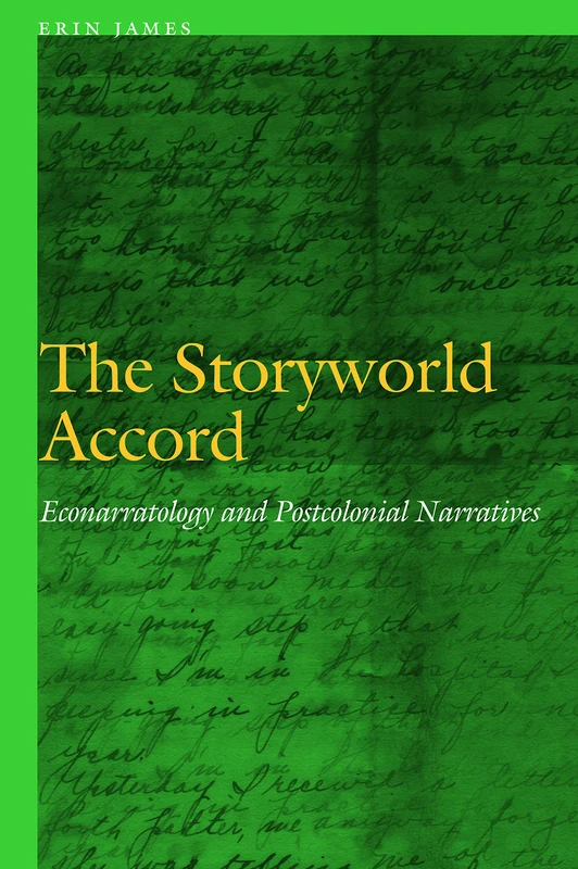 The Storyworld Accord: Econarratology and Postcolonial Narratives (Frontiers of Narrative) - Image 1