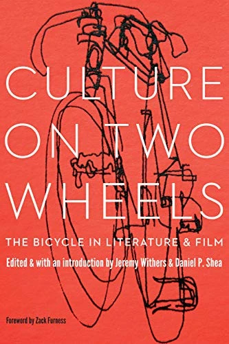 Culture on Two Wheels: The Bicycle in Literature and Film - Image 1
