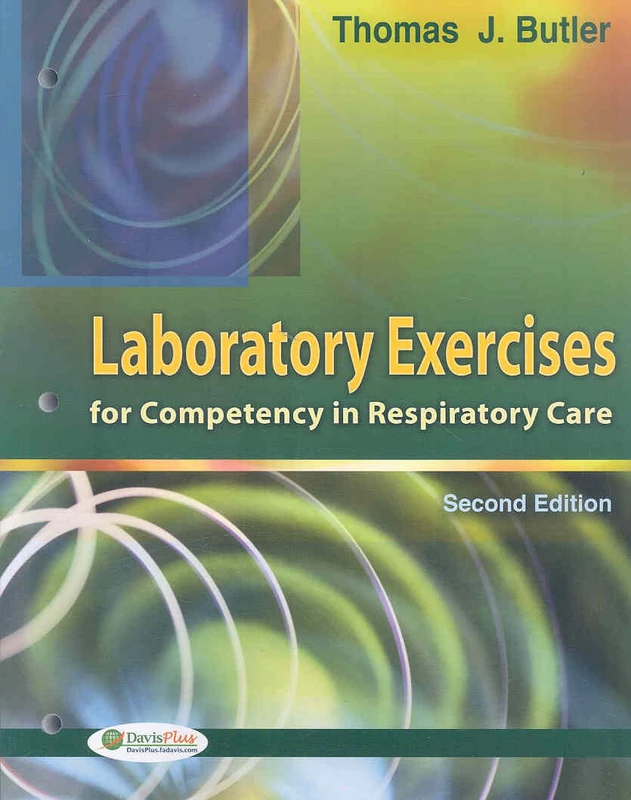 Laboratory Exercises for Competency in Respiratory Care