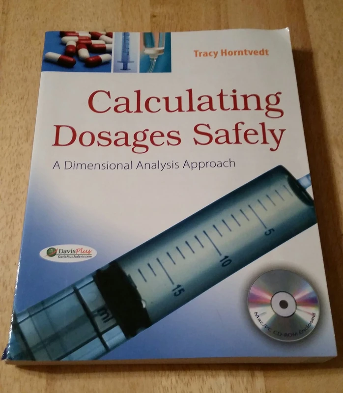 Calculating Dosages Safely: A Dimensional Analysis Approach