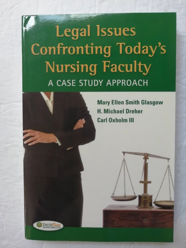 Legal Issues Confronting Today's Nursing Faculty: A Case Study Approach