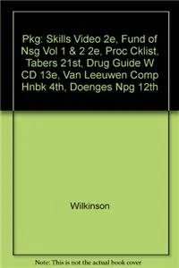 Pkg: Skills Video 2e, Fund of Nsg Vol 1 & 2 2e, Proc Cklist, Tabers 21st, Drug Guide w CD 13e, Van Leeuwen Comp Hnbk 4th, Doenges NPG 12th