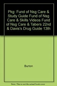 Pkg: Fund of Nsg Care & Study Guide Fund of Nsg Care & Skills Videos Fund of Nsg Care & Tabers 22nd & Davis's Drug Guide 13th
