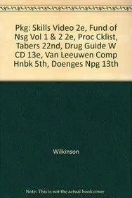 Pkg: Skills Video 2e, Fund of Nsg Vol 1 & 2 2e, Proc Cklist, Tabers 22nd, Drug Guide w CD 13e, Van Leeuwen Comp Hnbk 5th, Doenges NPG 13th - Image 1