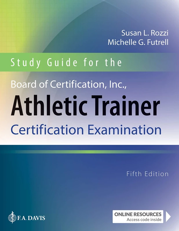 Study Guide for the Board of Certification, Inc., Entry-Level Athletic Trainer Certification Examination