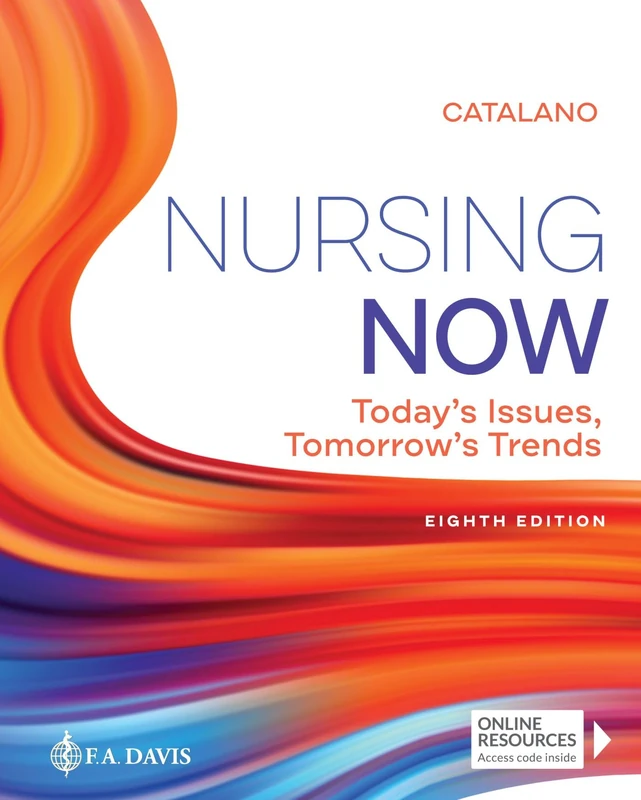 Nursing Now!: Today's Issues, Tomorrows Trends