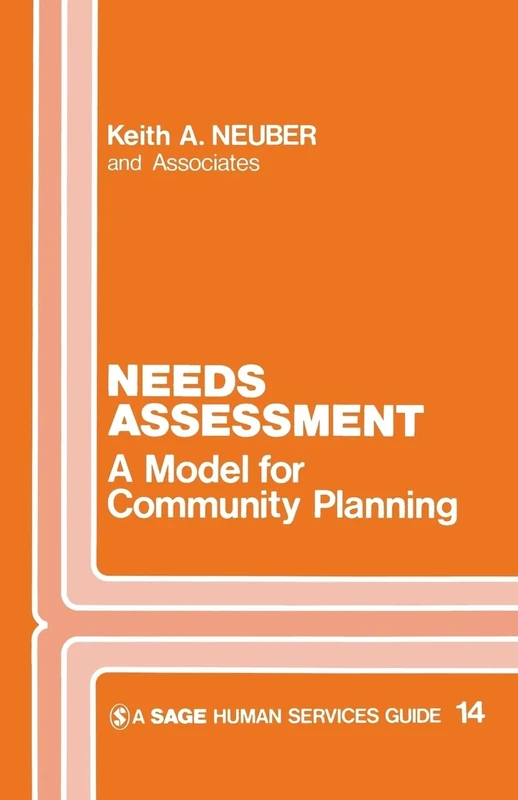 Needs Assessment: A Model for Community Planning: 14 (SAGE Human Services Guides)