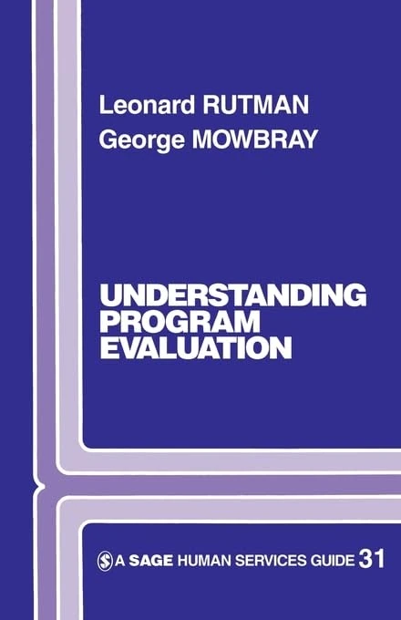 Understanding Programme Evaluation: 31 (SAGE Human Services Guides)