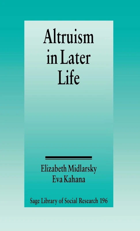 Altruism in Later Life: 196 (SAGE Library of Social Research) - Image 1