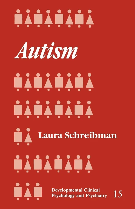 Autism: 15 (Developmental Clinical Psychology and Psychiatry)