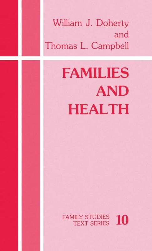 Families and Health: 10 (Family Studies Text series)