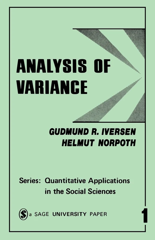Analysis of Variance: 1 (Quantitative Applications in the Social Sciences)