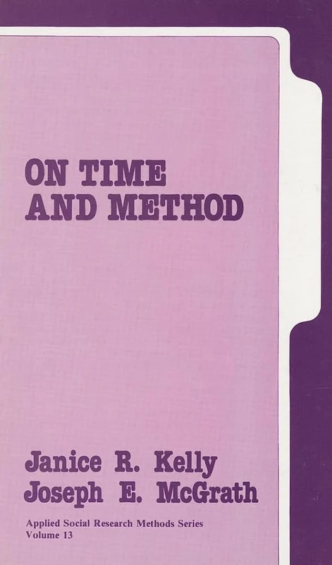 On Time and Method: 13 (Applied Social Research Methods)