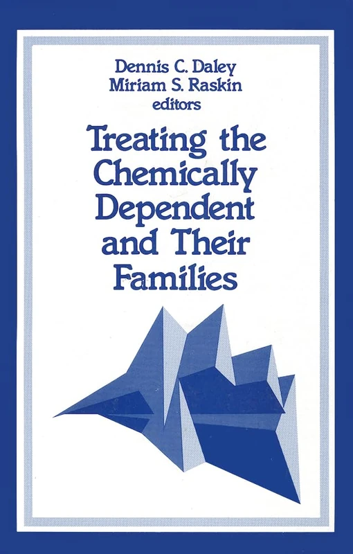 Treating the Chemically Dependent and Their Families: 16 (SAGE Sourcebooks for the Human Services) - Image 1