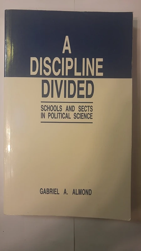A Discipline Divided: Schools and Sects in Political Science - Image 1