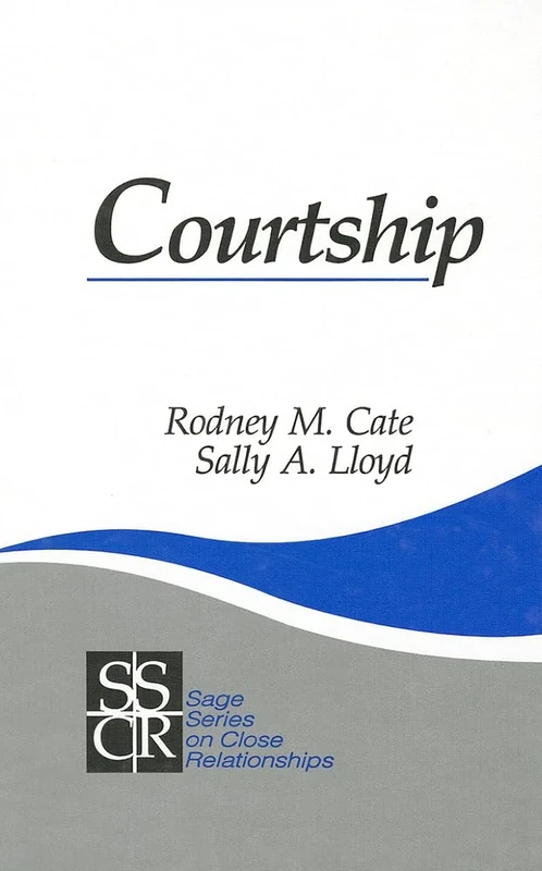 Courtship: 2 (SAGE Series on Close Relationships)