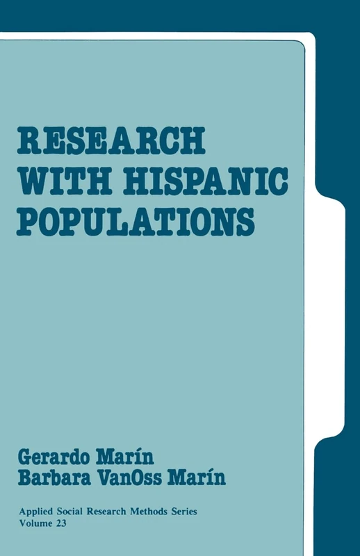 Research with Hispanic Populations: 23 (Applied Social Research Methods)