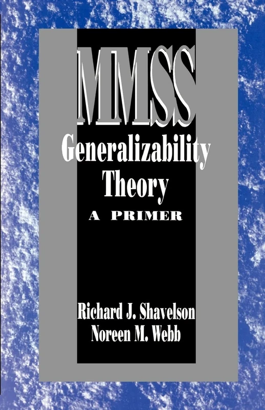 Generalizability Theory: A Primer: 1 (Measurement Methods for the Social Science)
