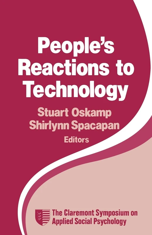 People's Reactions to Technology: In Factories, Offices, and Aerospace: 4 (Claremont Symposium on Applied Social Psychology) - Image 1