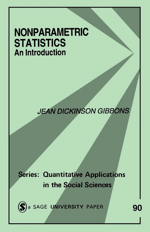 GIBBONS: NONPARAMETRIC STATISTICS: AN INTRODUCTION (UP 90): An Introduction (Quantitative Applications in the Social Sciences) - Image 1
