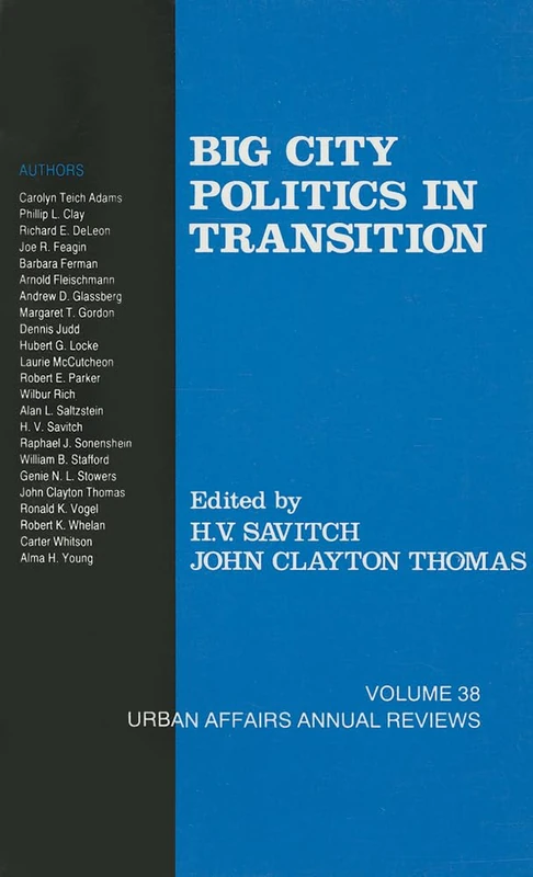 Big City Politics in Transition: 38 (Urban Affairs Annual Reviews) - Image 1