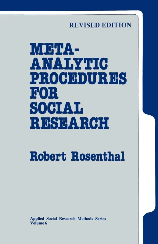 Meta-Analytic Procedures for Social Research: 6 (Applied Social Research Methods)