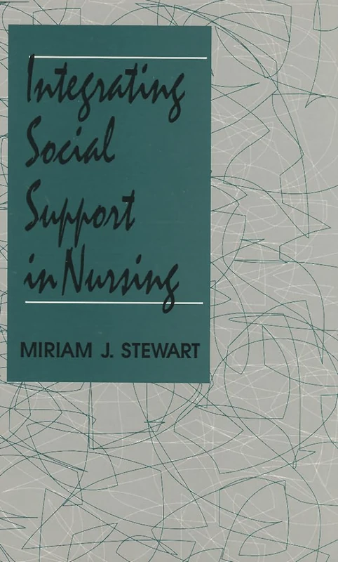 Integrating Social Support in Nursing