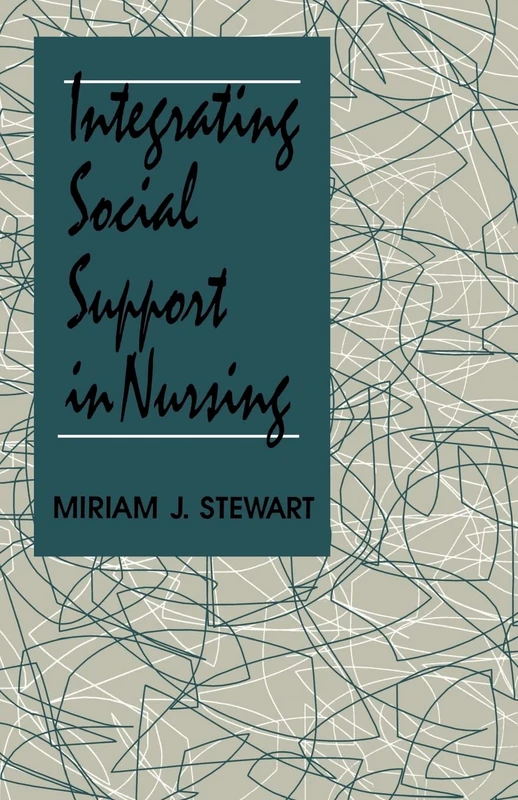 Integrating Social Support in Nursing