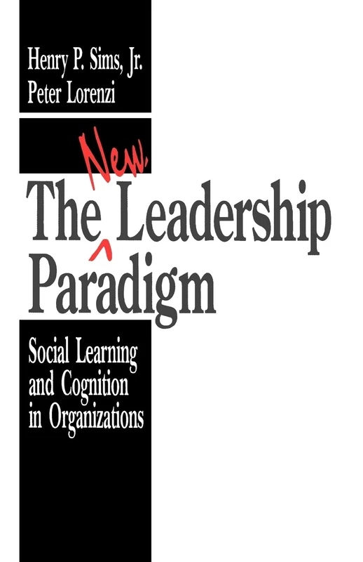 The New Leadership Paradigm: Social Learning and Cognition in Organizations - Image 1