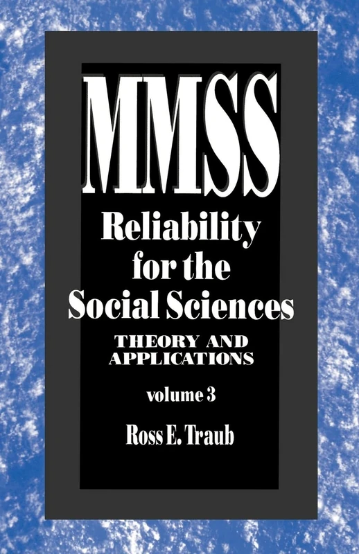 Reliability for the Social Sciences: Theory and Applications: 3 (Measurement Methods for the Social Science)