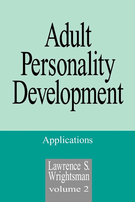 Adult Personality Development: Volume 2: Applications: 002 (Haymarket)