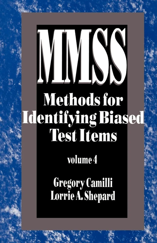 Methods for Identifying Biased Test Items: 4 (Measurement Methods for the Social Science)