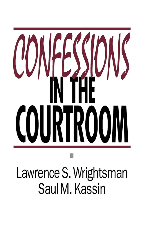 Confessions in the Courtroom