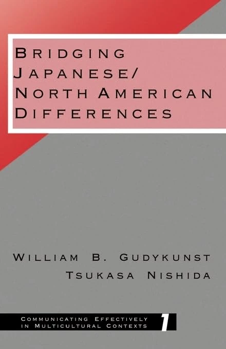 Bridging Japanese/North American Differences (Communicating Effectively in Multicultural Contexts): 1