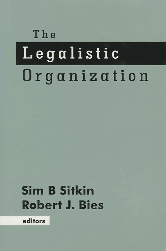 The Legalistic Organization