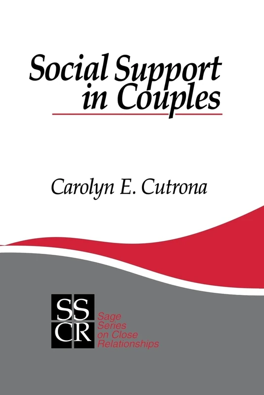 Social Support in Couples: Marriage as a Resource in Times of Stress: 13 (SAGE Series on Close Relationships) - Image 1